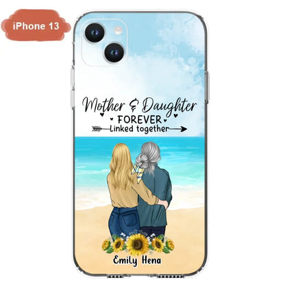Custom Personalized Mom & Daughter Phone Case - Mother's Day Gift Idea From Daughter - Mother & Daughter Forever Linked Together - Cases For iPhone/Samsung