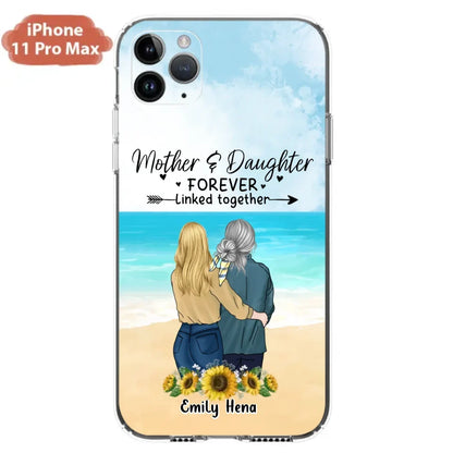 Custom Personalized Mom & Daughter Phone Case - Mother's Day Gift Idea From Daughter - Mother & Daughter Forever Linked Together - Cases For iPhone/Samsung