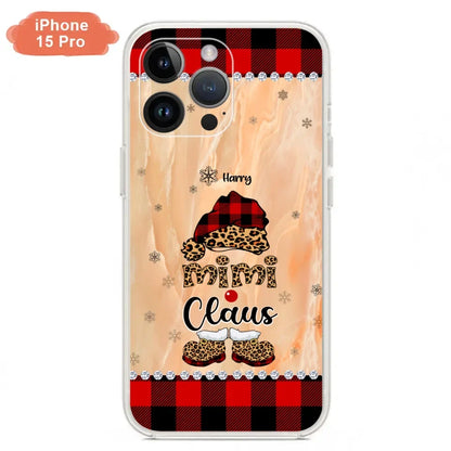Custom Personalized Mimi Claus Phone Case - Upto 9 Names - Gift For Grandma - Case For iPhone And Samsung