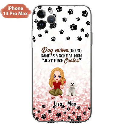 Custom Personalized Dog Mom Phone Case - Upto 6 Dogs - Best Gift For Dog Lover - Crazy Dog Mom - Case For iPhone/Samsung