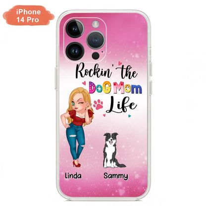 Personalized Dog Mom Phone Case - Up to 6 Dogs - Gift Idea For Dog Lover - Rockin' The The Dog Mom Life - Case for iPhone/Samsung