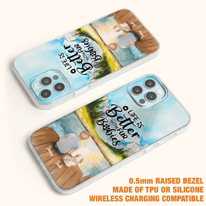 Personalized Pet Kid Phone Case - Life Is Better With Fur Babies - Case For iPhone And Samsung