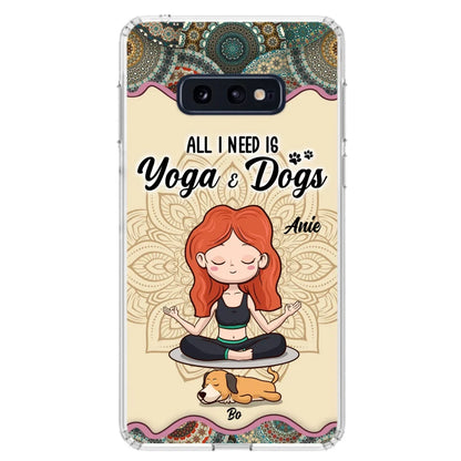 Custom Personalized Yoga Woman & Dog Phone Case - Upto 3 Dogs - Gifts For Yoga/ Dog Lovers - All I Need Is Yoga And Dogs - Case For iPhone, Samsung And Xiaomi- 606HWH