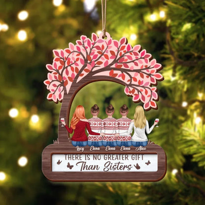 Personalized Sisters 2 Layered Wooden Ornament - Christmas Gift Idea For Sisters - There Is No Greater Gift Than Sisters