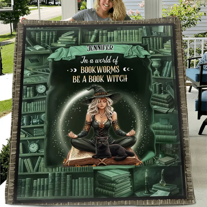 Personalized Book Witch Quilt/Fleece Throw Blanket - Gift For Witch Book Lover - In A World Of Book Worms Be A Book Witch