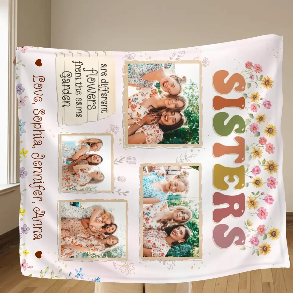 Personalized Sisters Fleece Throw Blanket/Quilt - Christmas Gift Idea For Sisters/Siblings - Sisters Are Different Flowers From The Same Garden