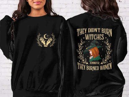 Personalized Witch Feminist AOP Sweater - Gift Idea For Witch/Girls - They Didn't Burn Witches They Burned Women