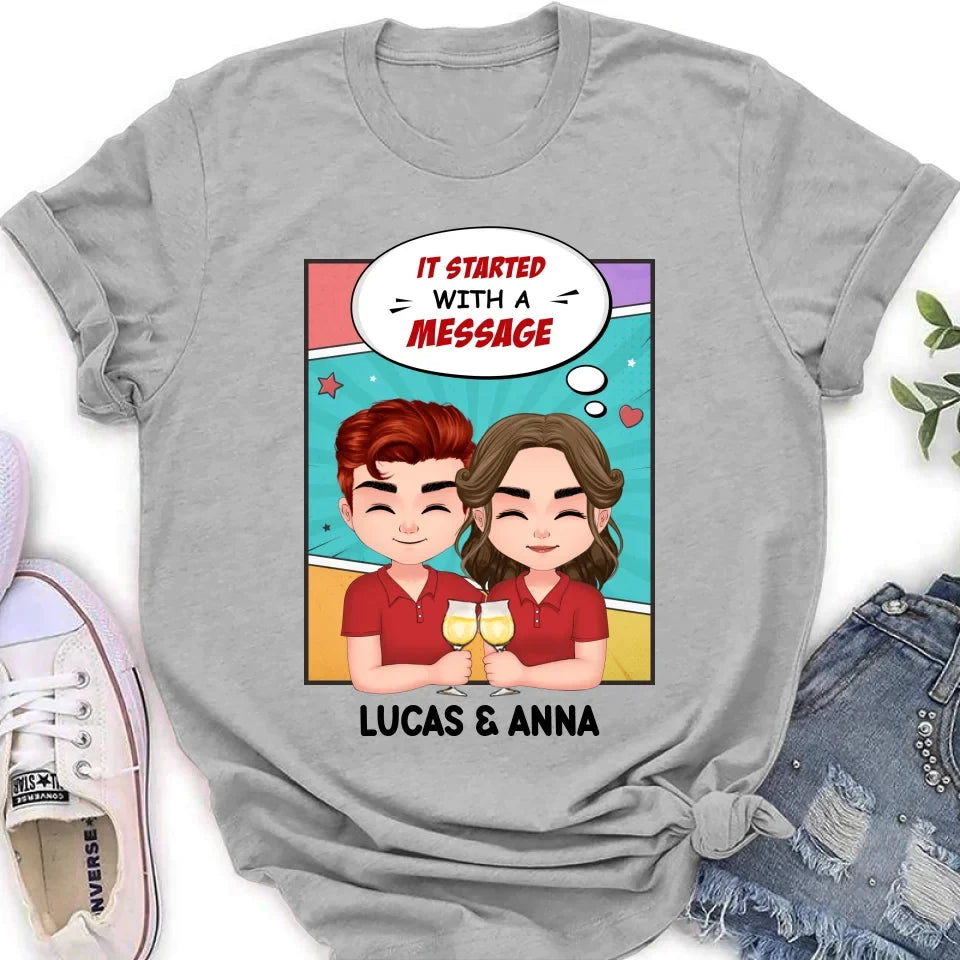 Personalized Couple T-shirt/Long Sleeve/Sweatshirt/Hoodie/Pillow Cover/Coffee Mug - Gift Idea For Couple - It Started With A Message