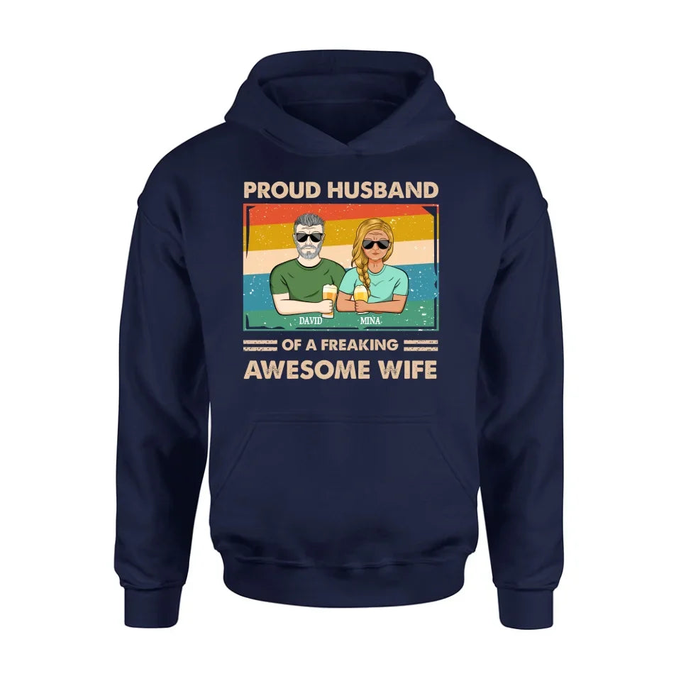 Personalized Couple T-shirt/Long Sleeve/Sweatshirt/Hoodie - Gift Idea For Couple/Husband And Wife - Proud Husband Of A Freaking Awesome Wife