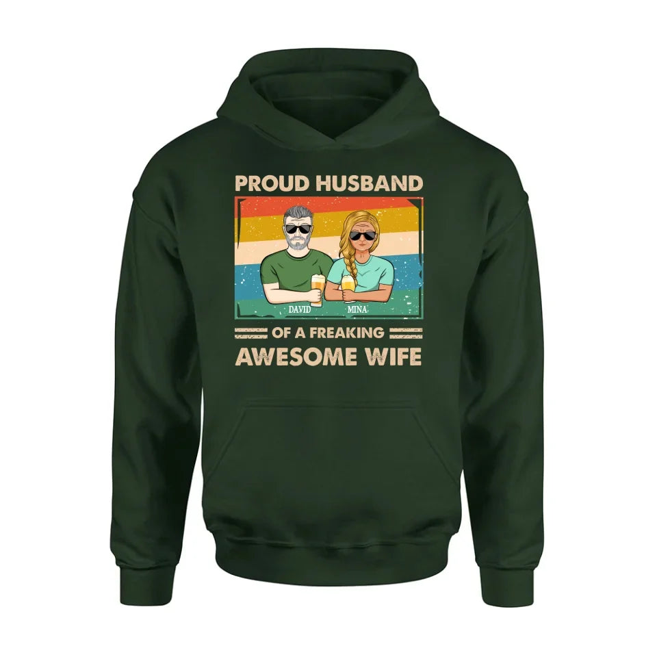 Personalized Couple T-shirt/Long Sleeve/Sweatshirt/Hoodie - Gift Idea For Couple/Husband And Wife - Proud Husband Of A Freaking Awesome Wife