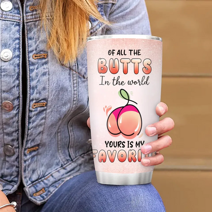 Personalized Couple Tumbler - Funny Gift Idea For Couple/Husband And Wife - Yours Is My Favorite