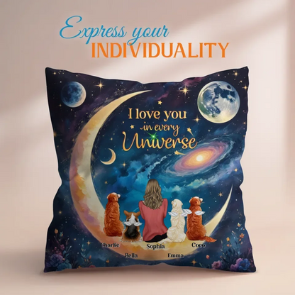 Personalized Pet Mom/Dad Pillow Cover - Up to 4 Pets - I Love You In Every Universe