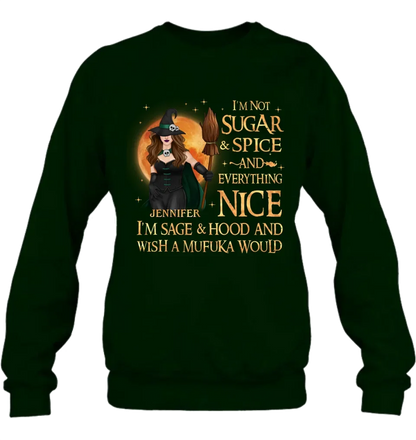 Personalized Witch Shirt/Hoodie - Gift Idea For Halloween/Witch - I'm Sage & Hood And Wish A Mufuka Would
