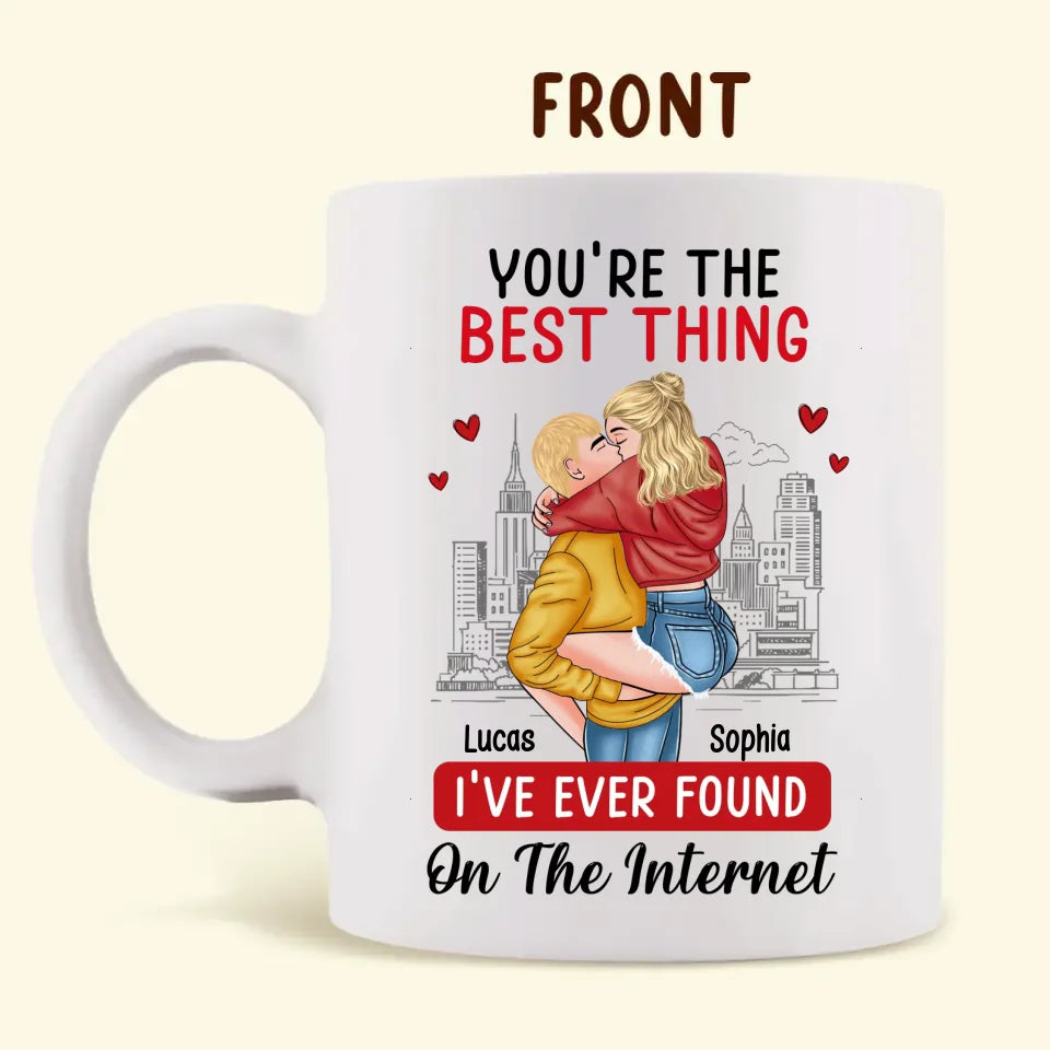 Personalized Couple Coffee Mug - Valentine Gift Idea For Couple - You're The Best Thing I've Ever Found On The Internet