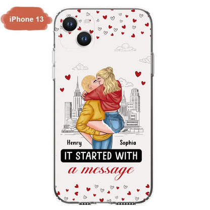 Custom Personalized Couple Phone Case For iPhone/ Samsung - Gift Idea For Couple - It Started With A Message