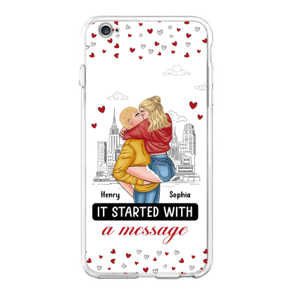 Custom Personalized Couple Phone Case For iPhone/ Samsung - Gift Idea For Couple - It Started With A Message