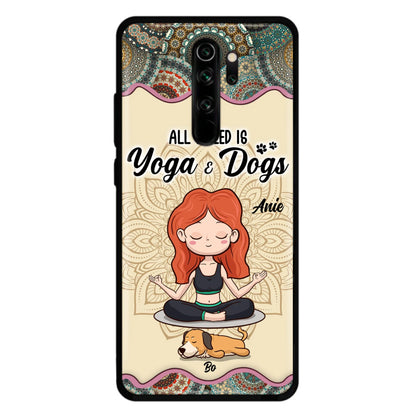 Custom Personalized Yoga Woman & Dog Phone Case - Upto 3 Dogs - Gifts For Yoga/ Dog Lovers - All I Need Is Yoga And Dogs - Case For iPhone, Samsung And Xiaomi- 606HWH