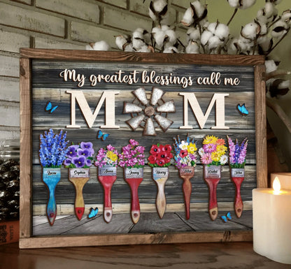 Personalized Home Poster - Gift Idea For Mom/Grandma with up to 8 Kids - My Greatest Blessings Called Me Mom