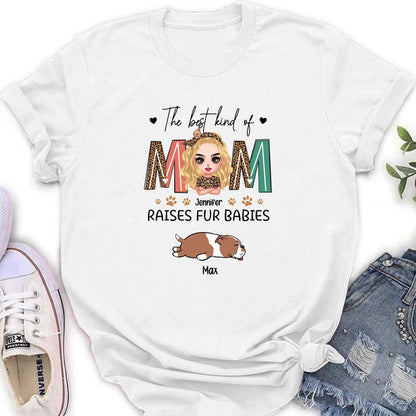 Personalized Dog Mom Shirt/Hoodie - Mother's Day Gift Idea For Dog Lover - The Best Kind Of Mom Raises Fur Babies