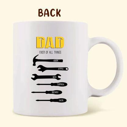 Personalized Happy Father's Day Mug Coffee | Dad Fixer Of All Things - Father's Day Gift Idea