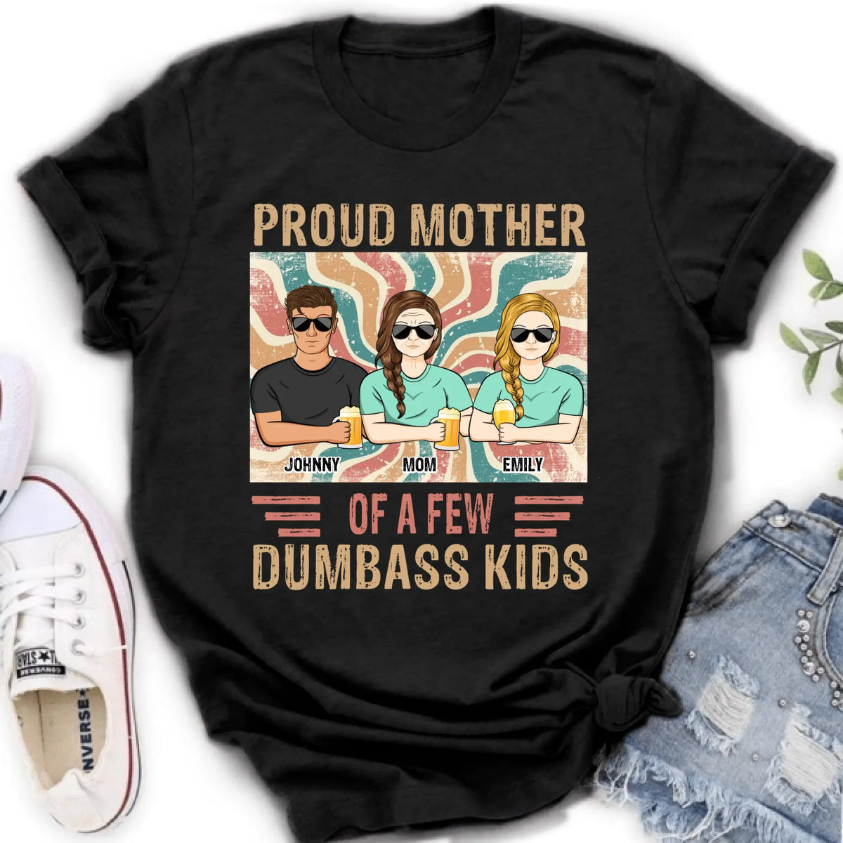 Personalized Proud Mother Of A Few Dumbass Kids  T-Shirt/ Long Sleeve/ Sweater/Hoodie - Mom  With Up To 4 Children - Mother's Day Gift Idea