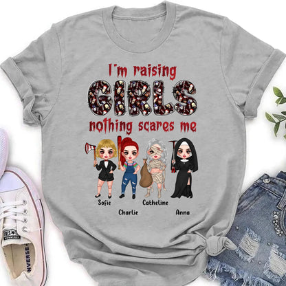 Personalized Horror Girl T-Shirt/Sweater/Hoodie - Up to 4 Girls - I'm Raising Girls Nothing Scares Me