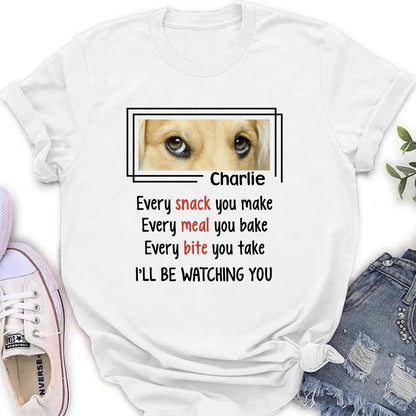 Personalized Dog Eyes T-shirt - Upload Photo - Gift Idea For Dog Lover - I'll Be Watching You