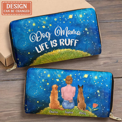 Personalized Dog Mom Long Wallet - Mother's Day Gift Idea For Dog Lover - Dog Mama Life Is Ruff
