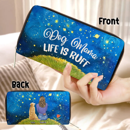 Personalized Dog Mom Long Wallet - Mother's Day Gift Idea For Dog Lover - Dog Mama Life Is Ruff