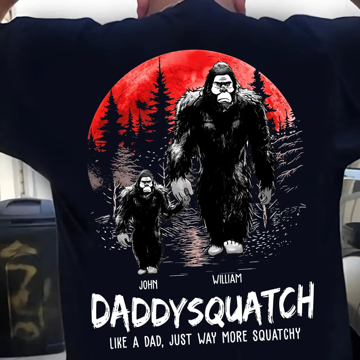 Dadsquatch, Like A Dad, Just Way More Squatchy - Personalized Shirt Father's Day