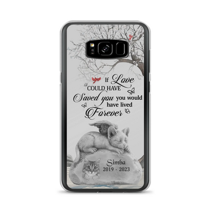 Personalized Memorial Cat Phone Case - Gift Idea For Cat Owners - If Love Could Have Saved You You Would Have Lived Forever - Case For iPhone/Samsung