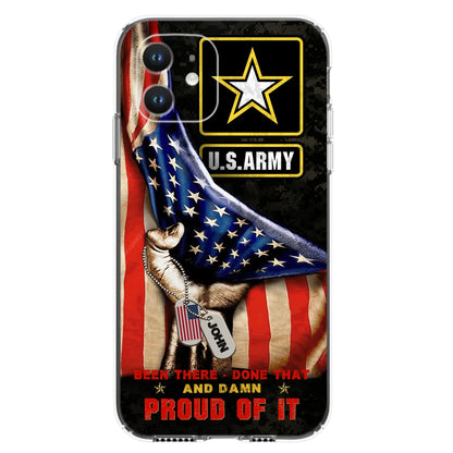 Custom Personalized Veteran Proudly Served Phone Case - Gift Idea For Veterans - Been There Done That And Damn Proud Of It - Case For iPhone And Samsung