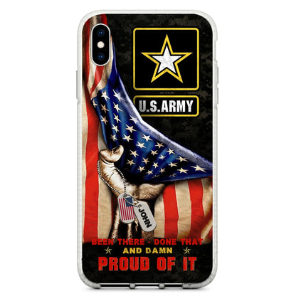 Custom Personalized Veteran Proudly Served Phone Case - Gift Idea For Veterans - Been There Done That And Damn Proud Of It - Case For iPhone And Samsung