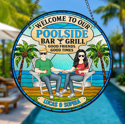 Personalized Welcome To Our Poolside Acrylic Suncatcher - Summer Gift Idea For Couple