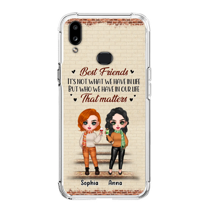 Custom Personalized Best Friends Phone Case For iPhone And Samsung - Upto 4 Girls - Gift Idea For Besties/ Friends/ Sisters - It's Not What We Have In Life But Who We Have In Our Life That Matters