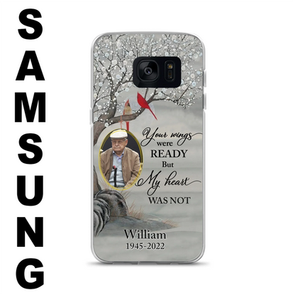Custom Personalized Cardinal Memorial Phone Case for iPhone/ Samsung - Custom Photo - Your Wings Were Ready But My Heart Was Not