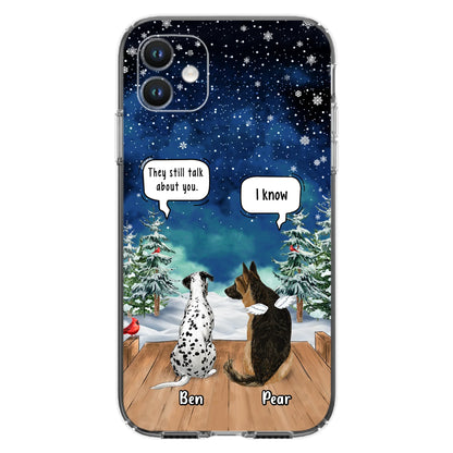 Custom Personalized Memorial Pet Phone Case - Upto 5 Pets - Memorial Gift Idea For Dog/Cat Lovers - They Still Talk About You - Case For iPhone & Samsung