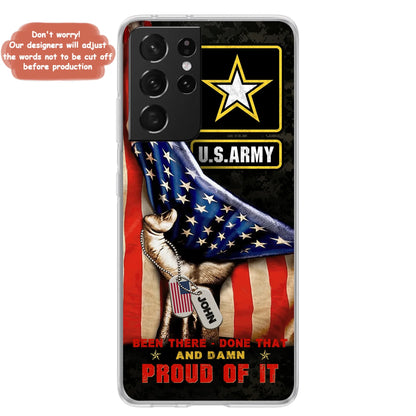Custom Personalized Veteran Proudly Served Phone Case - Gift Idea For Veterans - Been There Done That And Damn Proud Of It - Case For iPhone And Samsung