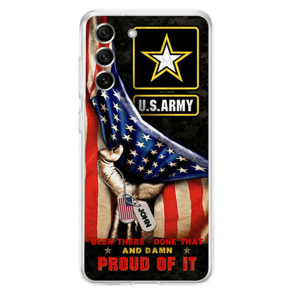 Custom Personalized Veteran Proudly Served Phone Case - Gift Idea For Veterans - Been There Done That And Damn Proud Of It - Case For iPhone And Samsung