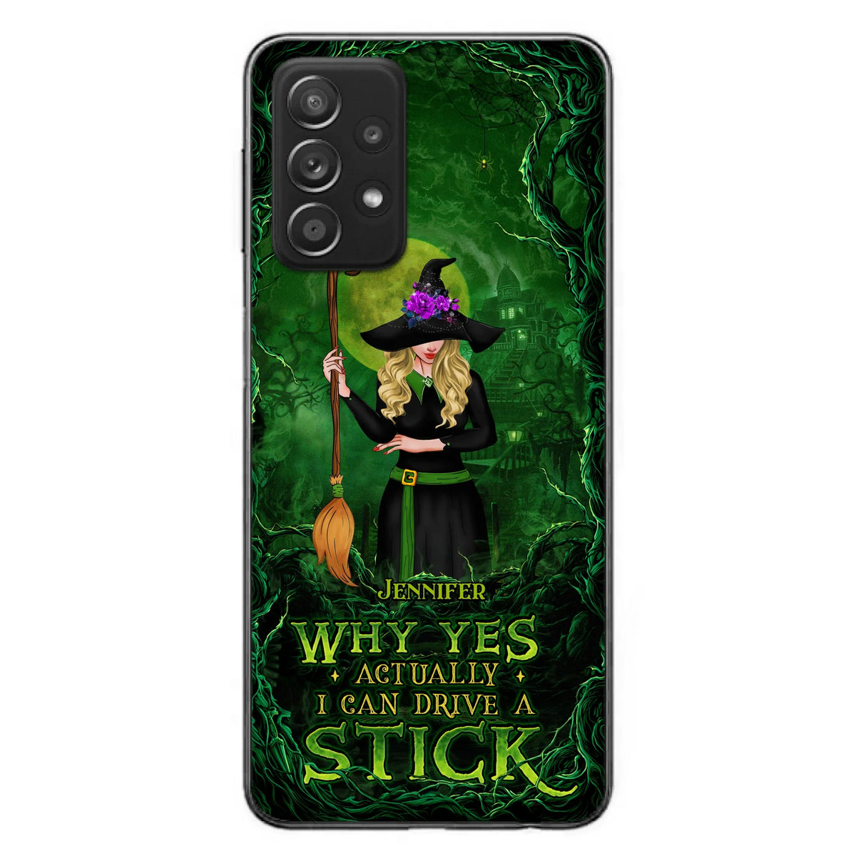 Custom Personalized Witch Phone Case for iPhone/ Samsung - Halloween Gift Idea - Why Yes Actually I Can Drive A Stick