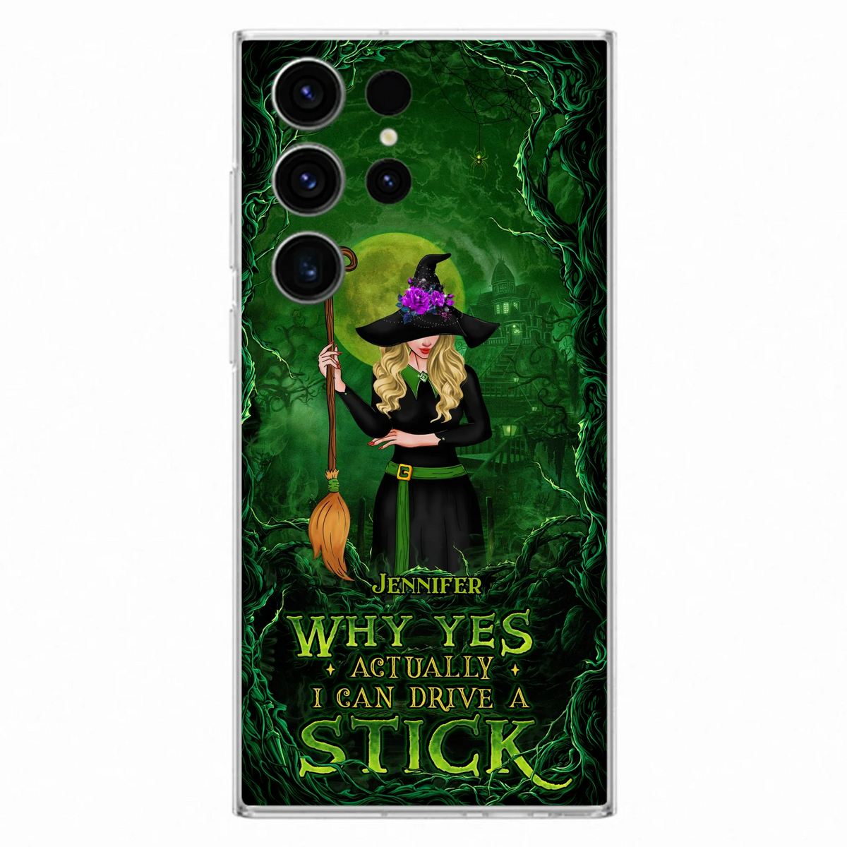 Custom Personalized Witch Phone Case for iPhone/ Samsung - Halloween Gift Idea - Why Yes Actually I Can Drive A Stick