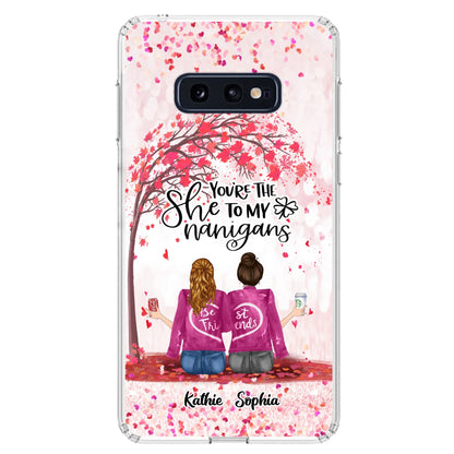 Custom Personalized We Are Best Friends Phone Case - Gift Idea For Friends/ Besties/ Sisters - Upto 5 Girls - You're The She To My Nanigans - Case For iPhone & Samsung