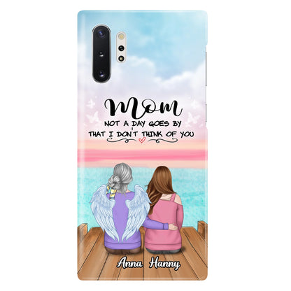 Custom Personalized Memorial Mom/ Dad Phone Case - Memorial Gift Idea - Not A Day Goes By That I Don't Think Of You - Case For iPhone And Samsung