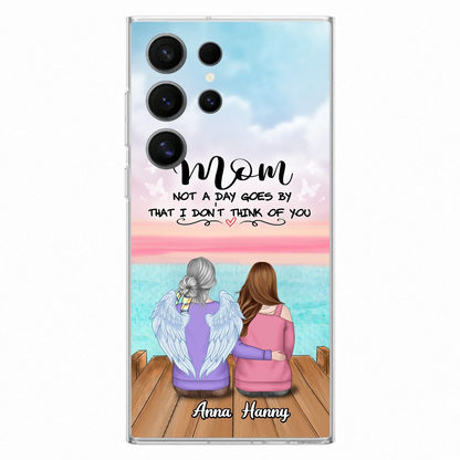 Custom Personalized Memorial Mom/ Dad Phone Case - Memorial Gift Idea - Not A Day Goes By That I Don't Think Of You - Case For iPhone And Samsung