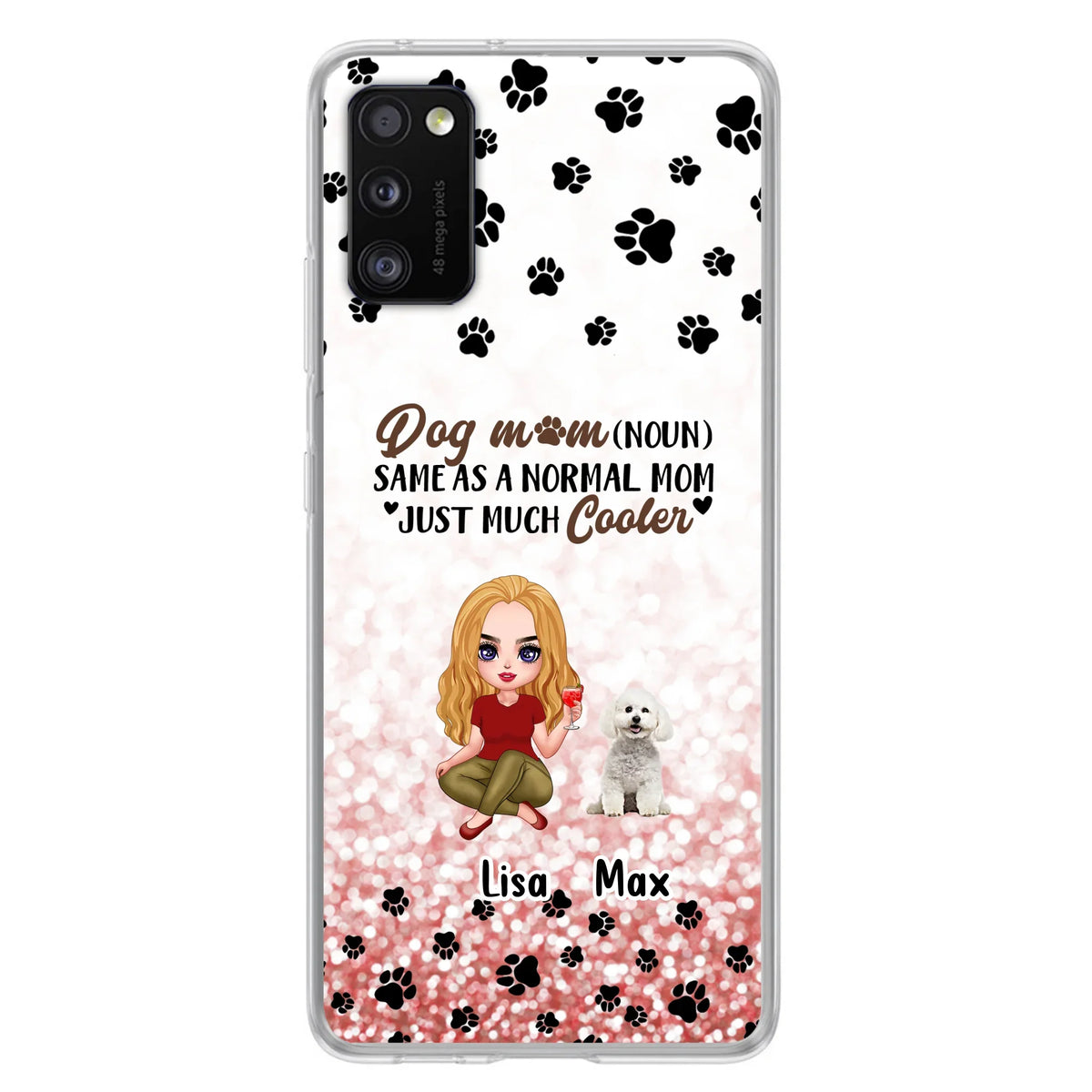 Custom Personalized Dog Mom Phone Case - Upto 6 Dogs - Best Gift For Dog Lover - Crazy Dog Mom - Case For iPhone/Samsung