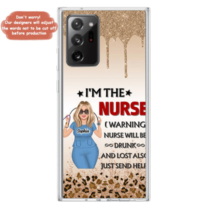 Custom Personalized Nurse Friend Phone Case - I'm The Nurse - Case For iPhone and Samsung