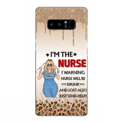 Custom Personalized Nurse Friend Phone Case - I'm The Nurse - Case For iPhone and Samsung
