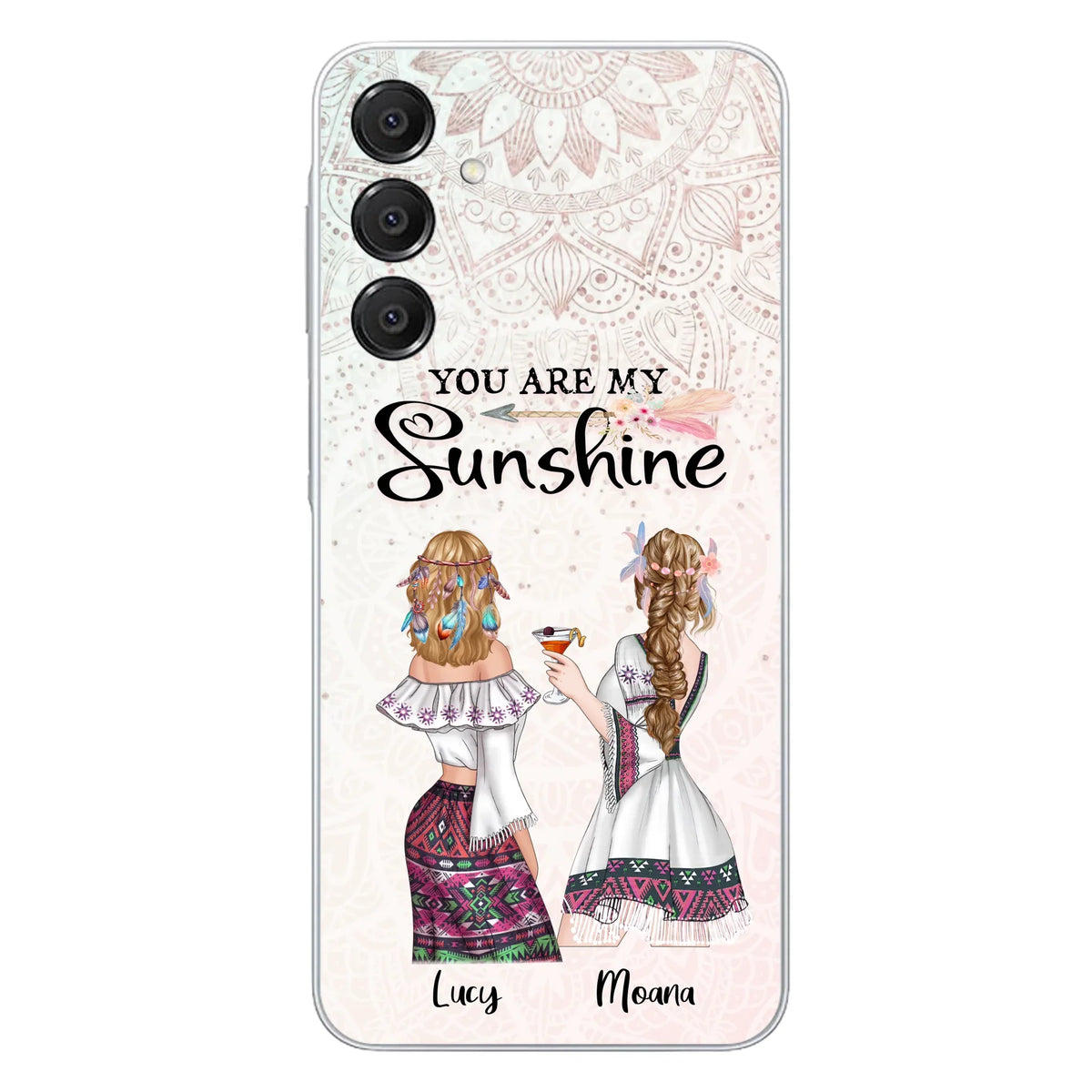 Custom Personalized Bohemian Friends Phone Case - Gift For Best Friends - iPhone & Samsung Case - You Are My Sunshine