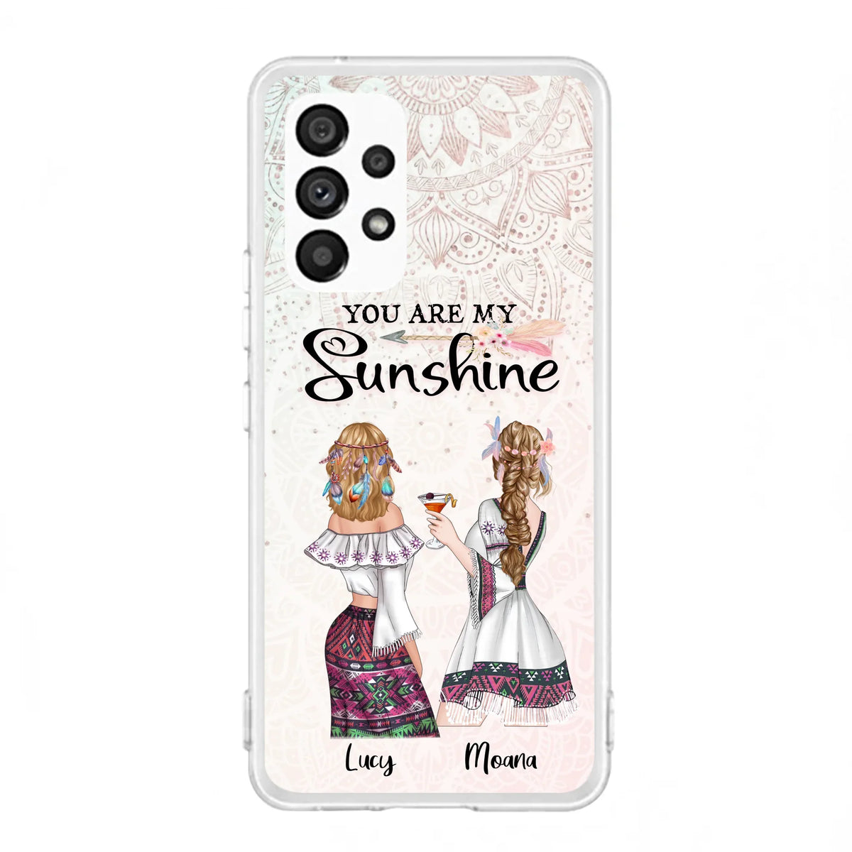 Custom Personalized Bohemian Friends Phone Case - Gift For Best Friends - iPhone & Samsung Case - You Are My Sunshine