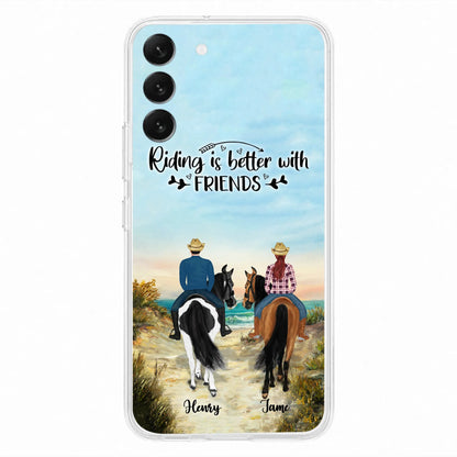 Custom Personalized Friend Riding Horse Phone Case - Best Gift For Horse Love -Riding Is Better With Friends - Case For iPhone And Samsung